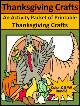 Preview of Thanksgiving Activities: Thanksgiving Crafts Activity Bundle - Color & B/W