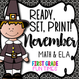 Thanksgiving Ready, Set, Print ELA and Math (Thanksgiving Activities)