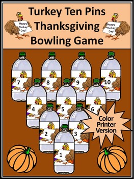 Preview of Thanksgiving Activities: Turkey Ten Pins Thanksgiving Game - Color Version
