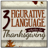 Thanksgiving: 3 Figurative Language Activities