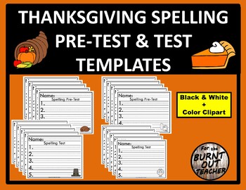 Preview of Thanksgiving 5 Word Spelling Pre-Test & Test Templates Black White Color turkey