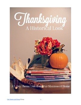 Thanksgiving: A Historical Perspective by Our Montessori Home | TpT