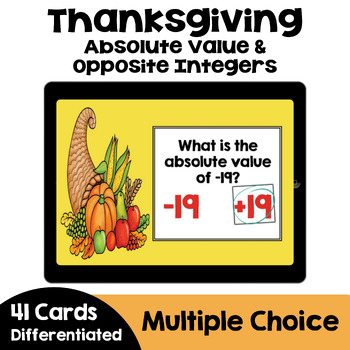 Preview of Thanksgiving Absolute Value and Opposite Integers Boom Cards - Self Correcting