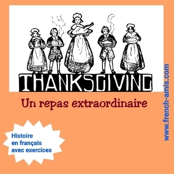 Preview of Thanksgiving - Reading a story in French  -  Un repas extraordinaire