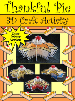 Preview of Thanksgiving Activities: 3D Thankful Pie Thanksgiving Craft Activity - Color