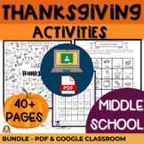 Thanksgiving Activities Middle School BUNDLE Digital & Pri