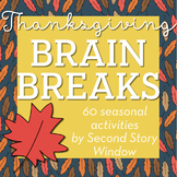 Thanksgiving Activities • Thanksgiving Brain Breaks