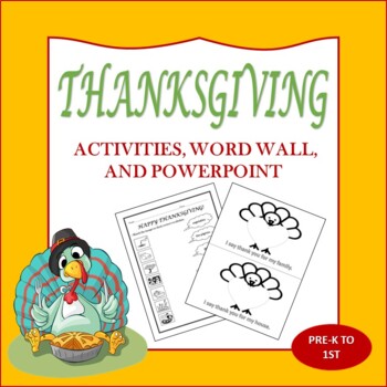 Preview of Thanksgiving Activities/Word Wall/PPTX (Pre-K- 1st)