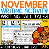Thanksgiving Writing Activities Tall Tales Fall November W