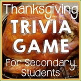 Thanksgiving Activity High School - Thanksgiving Trivia Game