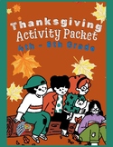 Thanksgiving Activity Packet - 4th - 6th Grade