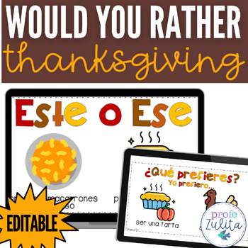 Preview of Thanksgiving Activity in Spanish - Would You Rather? Acción de Gracias Game