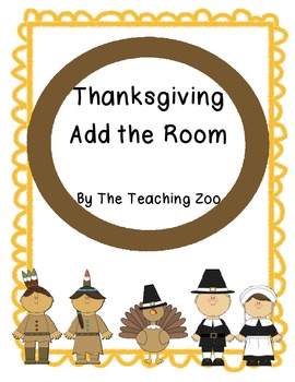 Preview of Thanksgiving Add the Room {Common Core Center!}