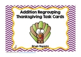 Thanksgiving Addition Regrouping Task Cards