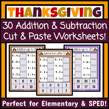 Preview of Thanksgiving Addition and Subtraction Cut and Paste Worksheets Thanksgiving Math