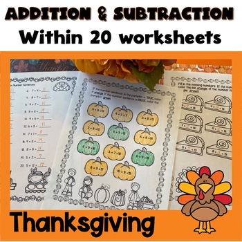 Preview of Thanksgiving Addition and Subtraction within 20 Worksheets