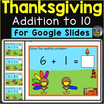 Preview of Thanksgiving Math Addition to 10 Google Classroom Digital Distance Learning