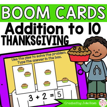Preview of Thanksgiving Addition to 10 Math Centers | Digital Game Boom Cards