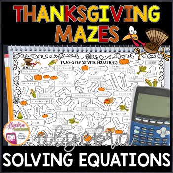 Preview of Thanksgiving Algebra 1 Solving Equations Mazes 3 Levels Math Activity