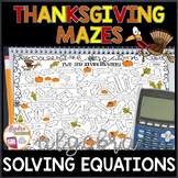 Thanksgiving Algebra 1 Solving Equations Mazes 3 Levels Ma