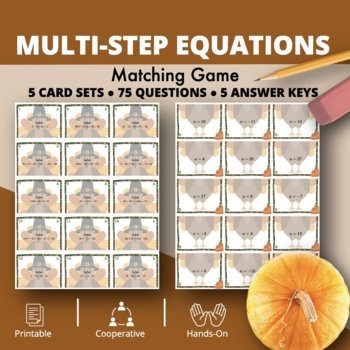 Preview of Thanksgiving: Algebra Multi-Step Equations Matching Game