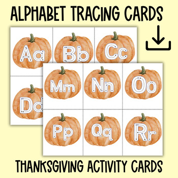 Preview of Thanksgiving Alphabet Tracing , Montessori Materials, Homeschool Resources