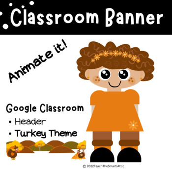 Preview of Thanksgiving -  Animated Google Classroom Banner