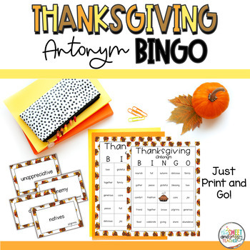 Preview of Thanksgiving Antonym Bingo