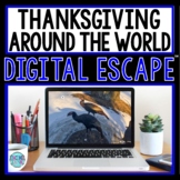 Thanksgiving Around the World DIGITAL ESCAPE ROOM for Goog