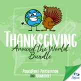 Thanksgiving Around the World - Presentation + Worksheet BUNDLE!