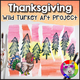 Thanksgiving Art Lesson, Wild Turkey Art Project Thanksgiv