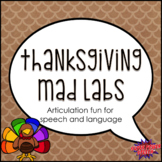 Thanksgiving Mad Labs for Speech