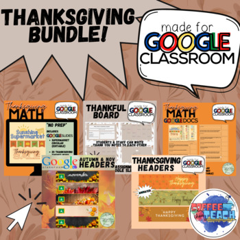 Preview of Thanksgiving BUNDLE!!! Google Classroom Headers | Math & Thankful Activities
