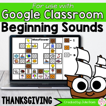 Preview of Thanksgiving Beginning Sounds Google Classroom Digital Game