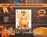 Thanksgiving Bible Study, Fall Unit Study, Thanksgiving Printable
