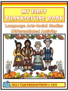 Preview of Thanksgiving Book: Language Arts-Social Studies Differentiated Activity