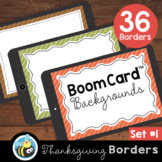 Thanksgiving Boom Card™ Background Borders (Clipart) Set #1