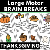 Thanksgiving Brain Breaks | Large Motor Activity Cards | I