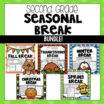 Preview of Thanksgiving Break, Fall Break, Winter Break, Spring Break - Second Grade BUNDLE