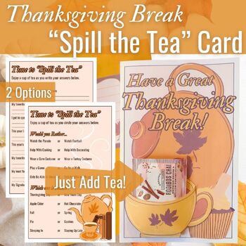 Preview of Thanksgiving Break "Spill the Tea" Card