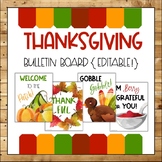 Thanksgiving Bulletin Board {EDITABLE!}