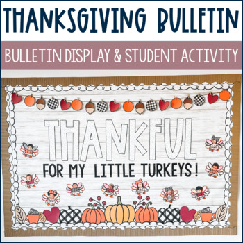 Preview of Turkey Bulletin Board | Thanksgiving Bulletin Board | November Bulletin Board