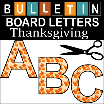 Preview of Thanksgiving Bulletin Board Letters Classroom Decor (A-Z a-z 0-9)