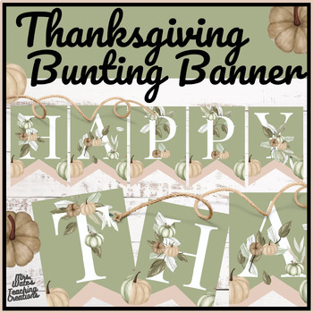 Preview of Thanksgiving Decor Bunting Banner Display - Printable Bulletin Board Ideas