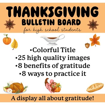 Preview of Thanksgiving Bulletin Board for High School. The Power of Gratitude. SEL
