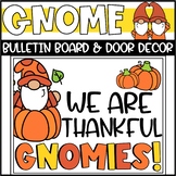 Thanksgiving Bulletin Board or Door Decoration - Gnomies