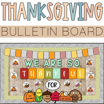 Preview of Thanksgiving Bulletin Board {Editable}