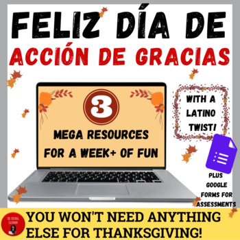 Preview of Thanksgiving Bundle | Activities | Webquest | Songs | Spanish + LESSON PLAN