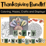 Thanksgiving Bundle!! Coloring, Mazes, Crafts, Displays!