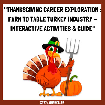Preview of Thanksgiving Career Exploration: Farm to Table Turkey Industry